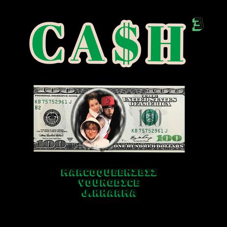 CA$h ft. Young Dice & Marcoqueenzbiz | Boomplay Music