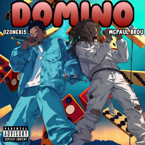 Domino ft. Ozone815 | Boomplay Music