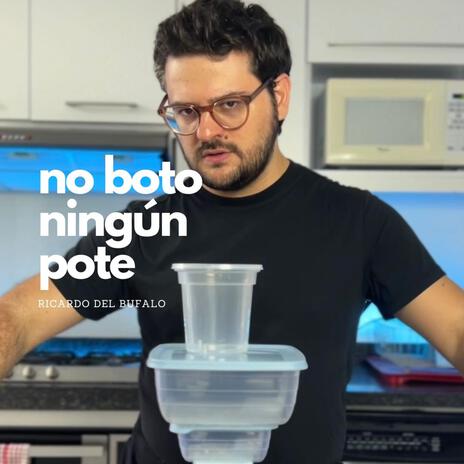 No boto ningún pote | Boomplay Music