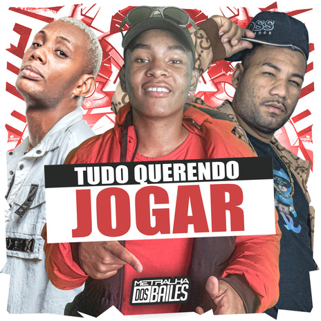 Tudo Querendo Jogar ft. MC Maguinho do Litoral & DJ JOÃO ZO | Boomplay Music