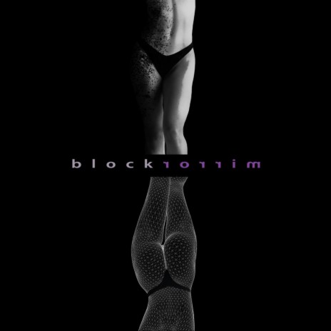Block Mirror | Boomplay Music