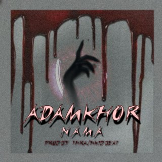 ADAMKHOR lyrics | Boomplay Music