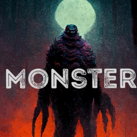 Monster | Boomplay Music