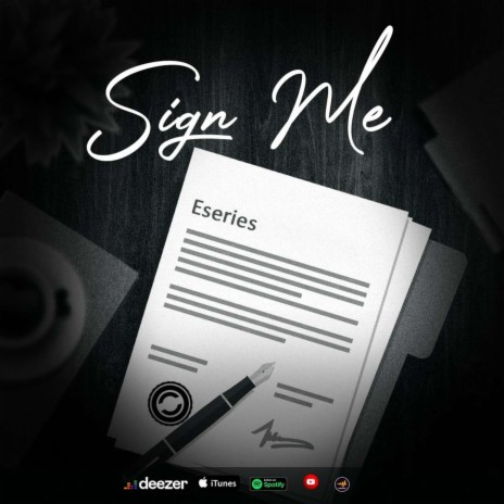 Sign Me | Boomplay Music