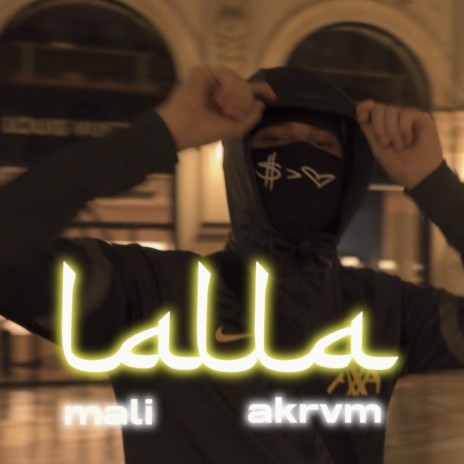 LALLA ft. AkRvm | Boomplay Music