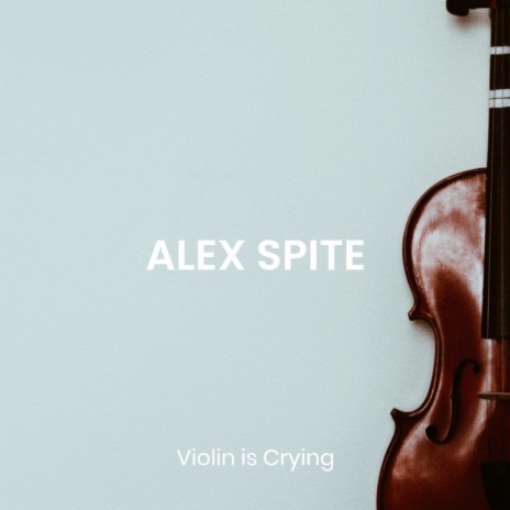 Violin Is Crying