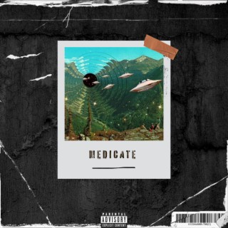 Medicate ft. Manxi! lyrics | Boomplay Music