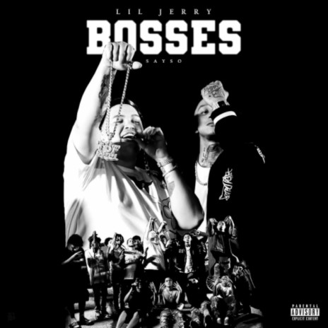 Bosses ft. Sayso P