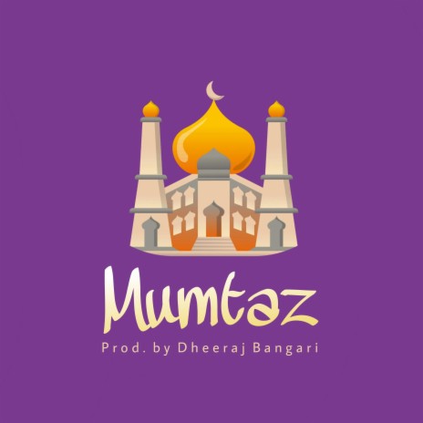 Mumtaz ft. Dheeraj Bangari Beatz | Boomplay Music