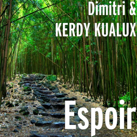 Espoir ft. KERDY KUALUX | Boomplay Music