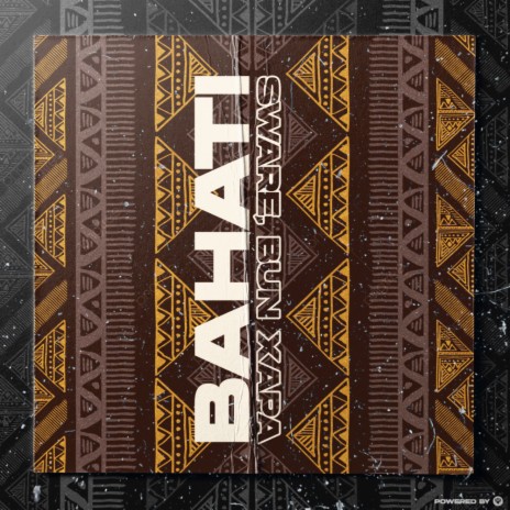 Bahati (Original Mix) ft. Bun Xapa | Boomplay Music