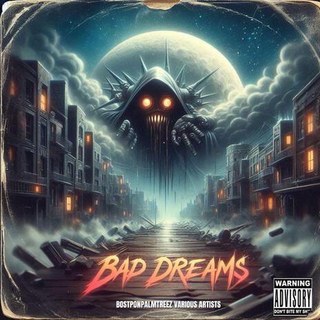 Bad dreams | Boomplay Music