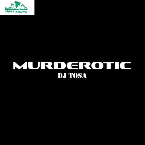 Murderotic | Boomplay Music