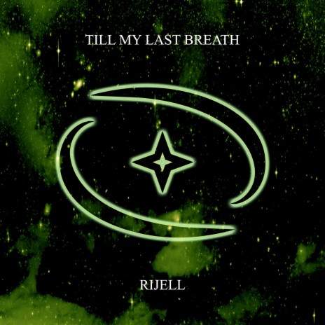 Till My Last Breath ✧ | Boomplay Music