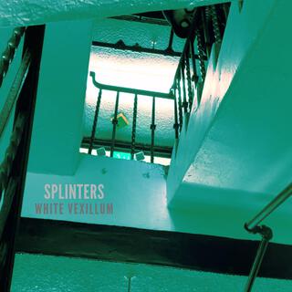 Splinters