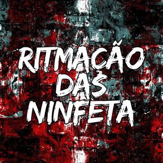 Ritmação das Ninfeta