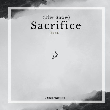 Sacrifice (The Snow)