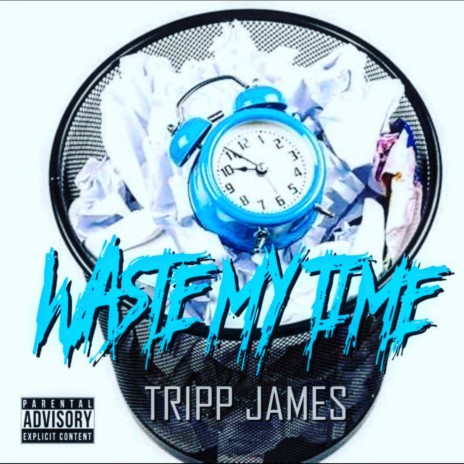 Waste My Time | Boomplay Music