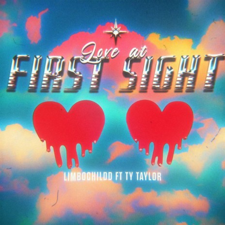 Love at First Sight ft. Ty Taylor | Boomplay Music