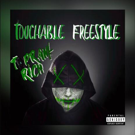 Touchable Freestyle | Boomplay Music