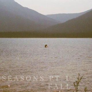 Seasons Pt. 1: Fall