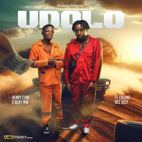 Udolo ft. Buxy Mw, Chizmo & Ace Jizzy | Boomplay Music