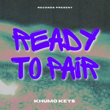 Ready To Pair | Boomplay Music