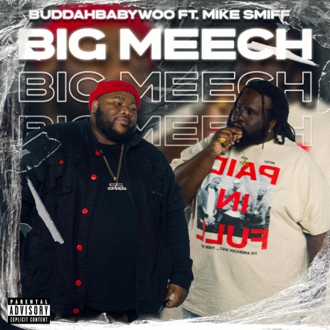 Big Meech ft. Mike Smiff | Boomplay Music