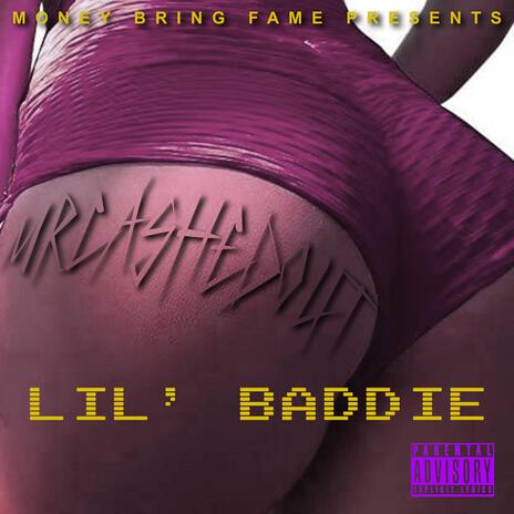 Lil' Baddie | Boomplay Music