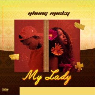 My Lady (sped up) lyrics | Boomplay Music