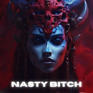 Nasty bitch