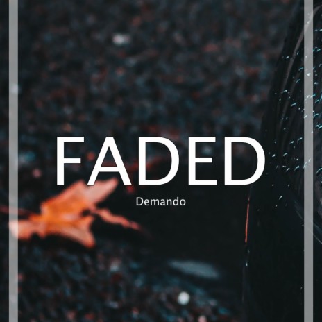 Faded
