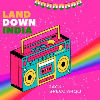 Land down India