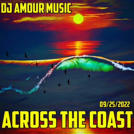 Across The Coast | Boomplay Music