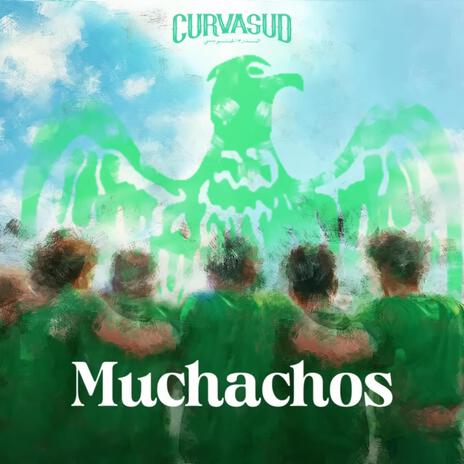 Muchachos | Boomplay Music