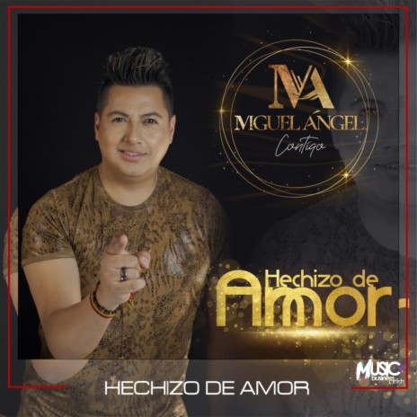 Hechizo De Amor ft. Luis Zambrano | Boomplay Music