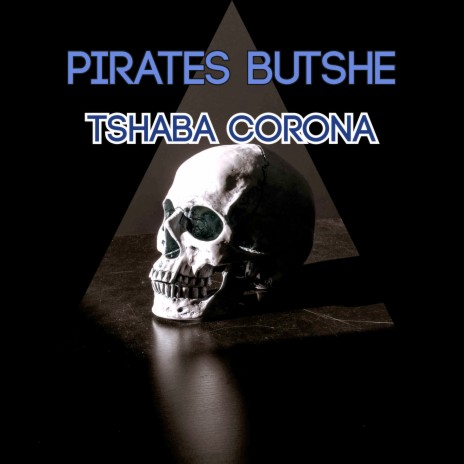 Tshaba Corona | Boomplay Music