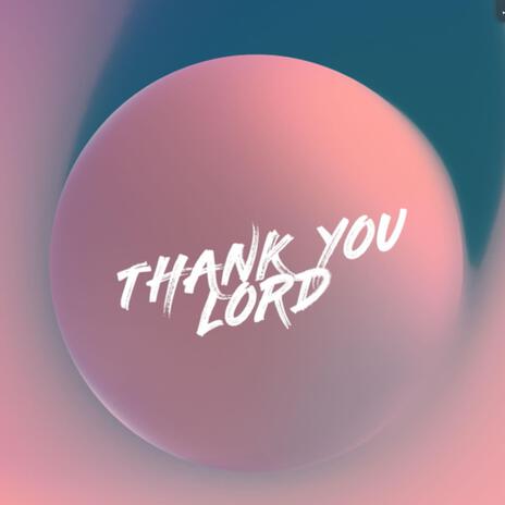 Thank You Lord (raw recording) | Boomplay Music