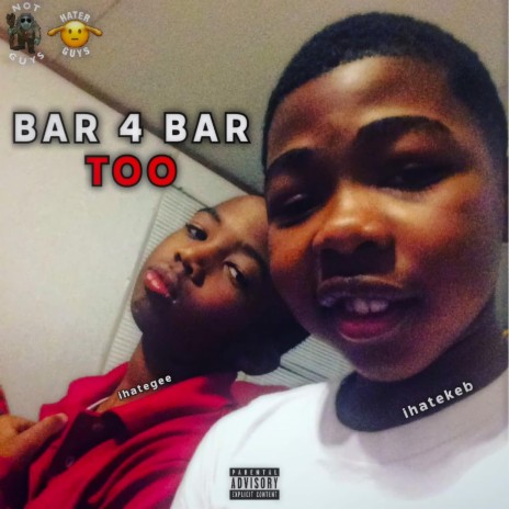 Bar 4 Bar Too ft. ihategee