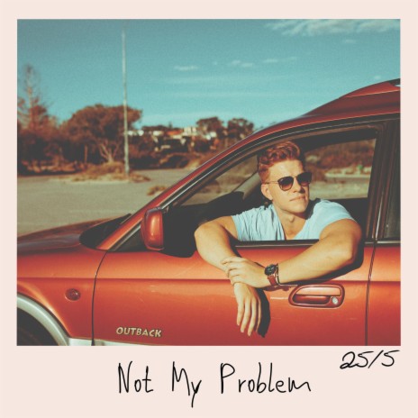 Not My Problem | Boomplay Music