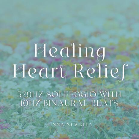 Healing Heart Relief 528hz | Boomplay Music