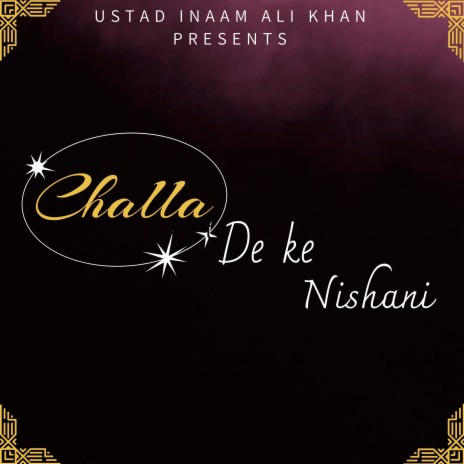 Challa De Ke Nishani | Boomplay Music