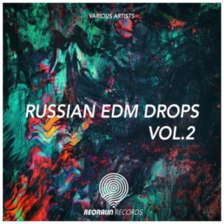 Russian EDM Drops Vol.2