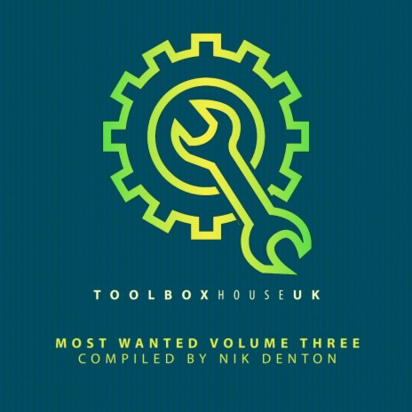 Toolbox House - Most Wanted Vol 3 (Continuous DJ Mix)