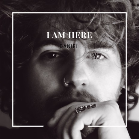 I Am Here | Boomplay Music