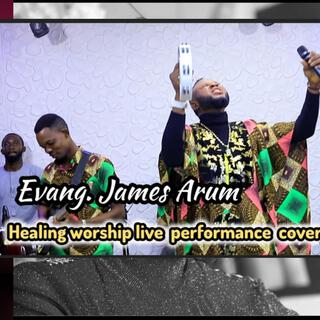 Live worship performance cover Evang Jame's Arum