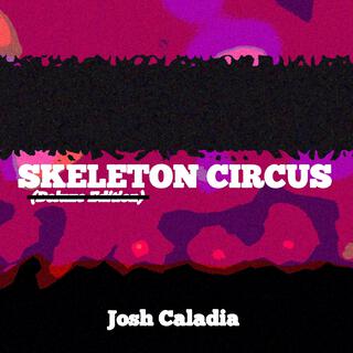 Skeleton Circus