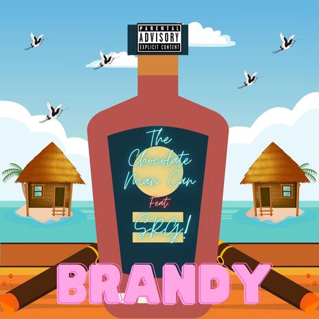 Brandy ft. SRG! | Boomplay Music