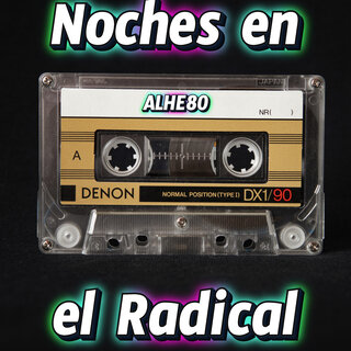 Noches en el Radical