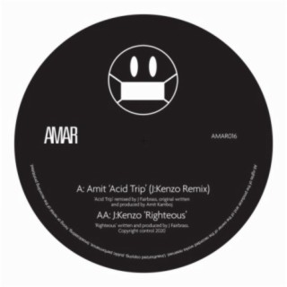 Acid Trip (J:Kenzo Remix) / The Righteous